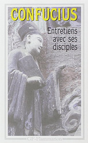 Les entretiens de Confucius avec ses disciples