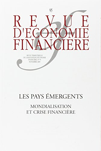 Revue d'économie financière, n° 95. Les pays émergents : mondialisation et crise financière