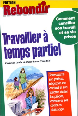 Travailler à temps partiel