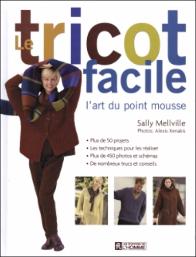 Le tricot facile : art du point mousse