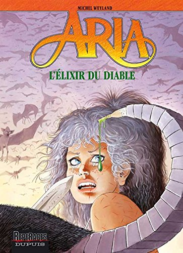 Aria. Vol. 28. L'élixir du diable