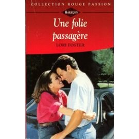 une folie passagère (collection rouge passion)