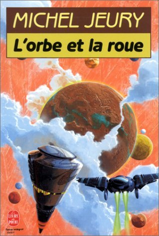 L'Orbe et la roue