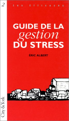 Guide de la gestion du stress