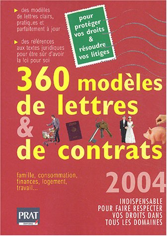 360 modèles de lettres et de contrats : pour protéger vos droits et résoudre vos litiges