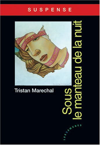 Sous le manteau de la nuit