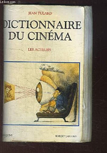 dictionnaire du cinéma : tome 2, les acteurs