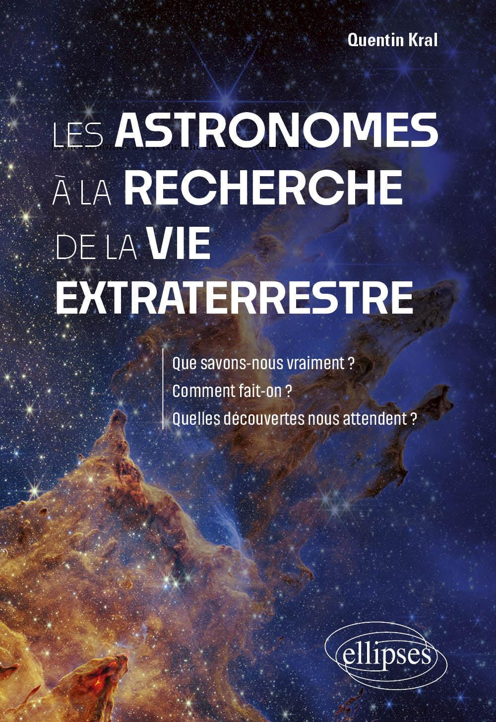 Les astronomes à la recherche de la vie extraterrestre