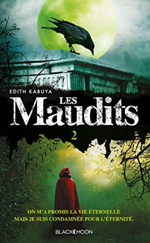Les Maudits. Vol. 2