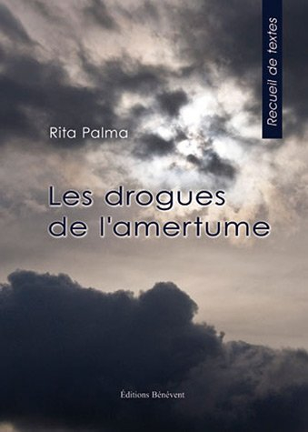 les drogues de l'amertume