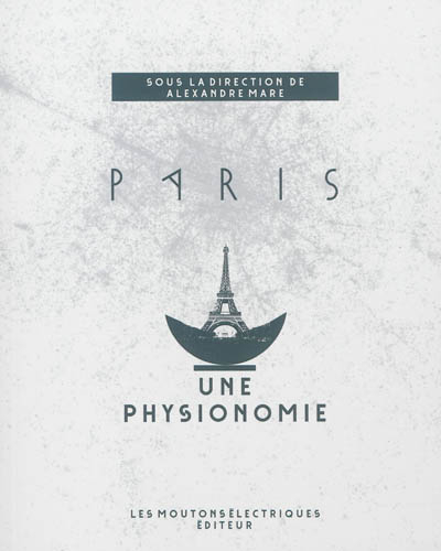 Paris : une physionomie
