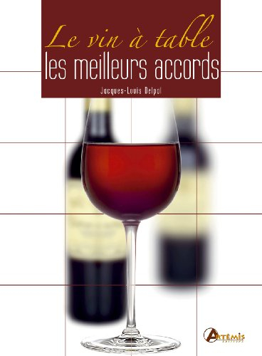 Le vin à table : les meilleurs accords