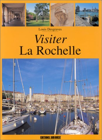 Visiter La Rochelle