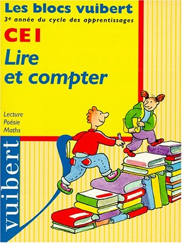 Lire et compter, CE1 : lecture, poésie, maths