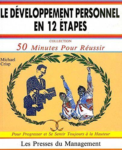 Le Développement personnel en 12 étapes