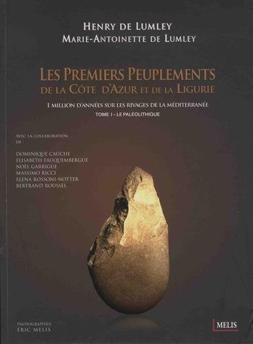 Les premiers peuplements de la Côte d'Azur et de la Ligurie : 1 million d'années sur les rivages de 