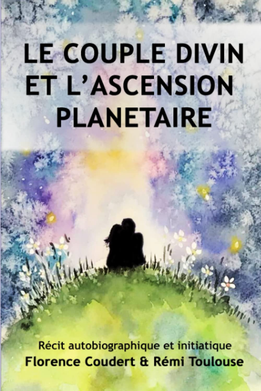 Le couple Divin et l'Ascension planétaire