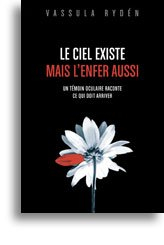 Le ciel existe mais l'enfer aussi : un témoin oculaire raconte ce qui doit arriver