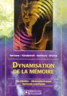 Dynamisation de la mémoire : visualisation, mnémotechnique, nombres cosmiques