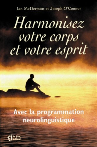 harmonisez votre corps et votre esprit