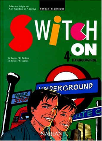 Switch on : 4e technologique, manuel de l'élève