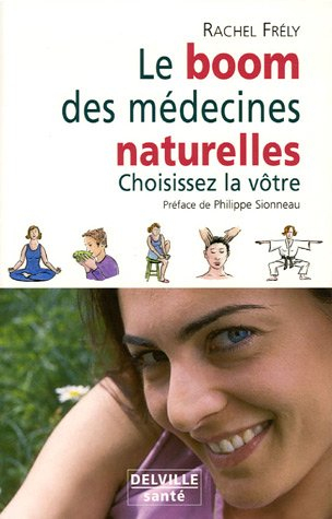 Le boom des médecines naturelles : choisissez la vôtre