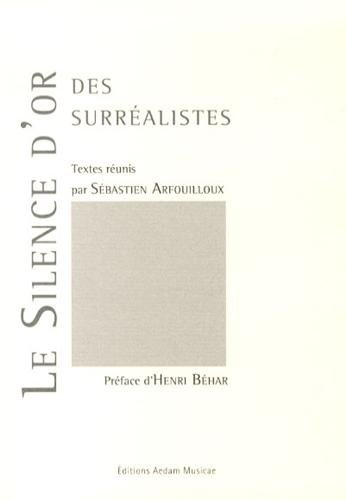 Le silence des surréalistes
