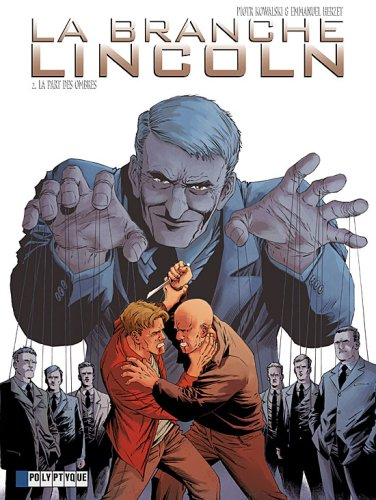 La branche Lincoln. Vol. 2. La part des ombres
