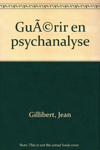 Guérir en psychanalyse