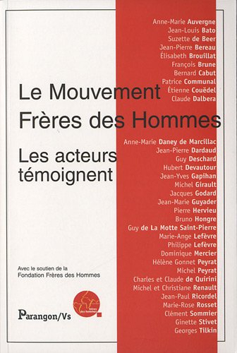 Le mouvement Frères des hommes : les acteurs témoignent