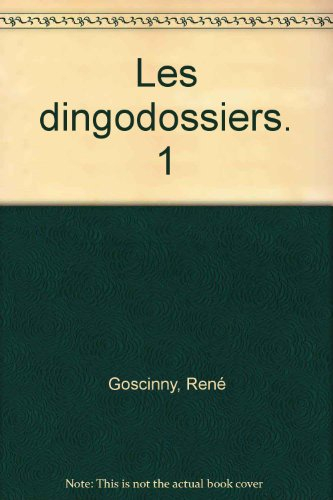 Les Dingodossiers. Vol. 1