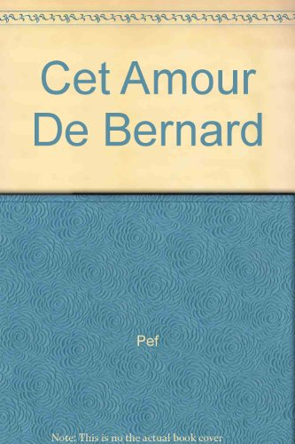 cet amour de bernard