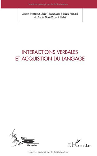 Interactions verbales et acquisition du langage