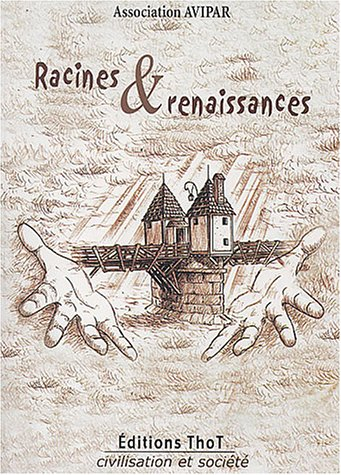 Racines et renaissances