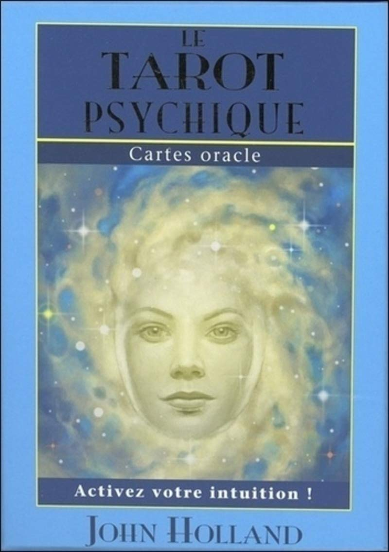 Le tarot psychique : cartes oracle : activez votre intuition !