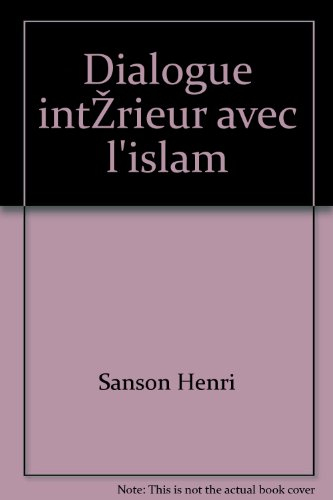 Dialogue intérieur avec l'islam