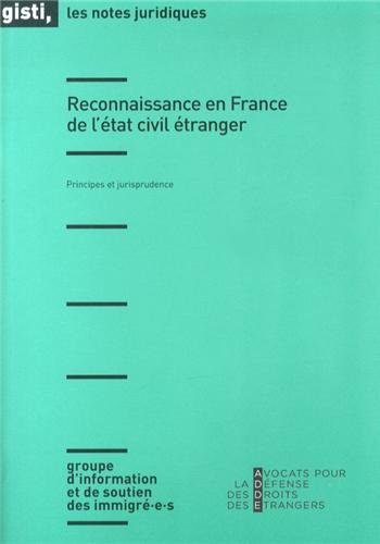 reconnaissance en france de l'état civil étranger : principes et jurisprudence