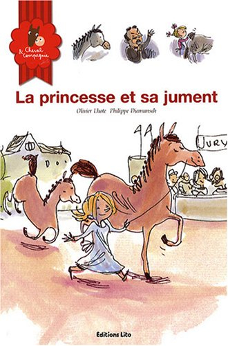 Cheval & compagnie. Vol. 2. La princesse et sa jument