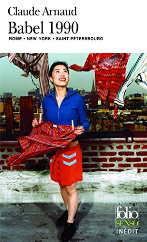 Babel 1990 : Rome, Saint-Pétersbourg, New York