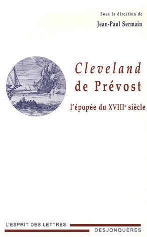 Cleveland de Prévost : l'épopée du XVIIIe siècle