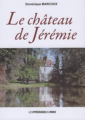 Le château de Jérémie