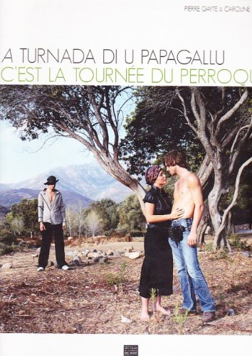 C'est la tournée du perroquet