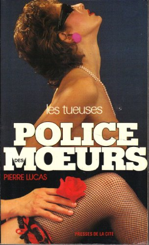 les tueuses : police des moeurs