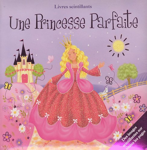 Une princesse parfaite