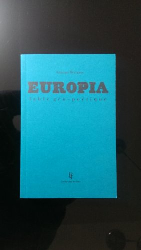 europia fable géo-poétique