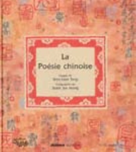La poésie chinoise : petite anthologie