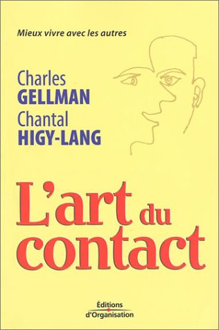L'art du contact : mieux vivre avec les autres