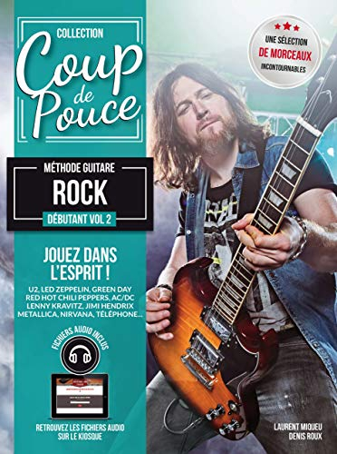 Roux Denis - coup de pouce guitare rock vol 2 + cd (guitare électrique)