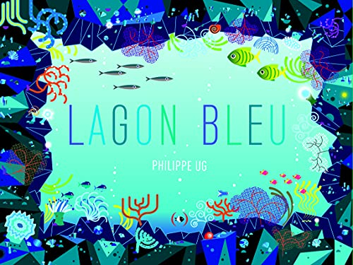 Lagon bleu : plonge et trouve !