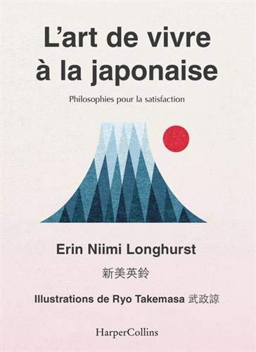 L'art de vivre à la japonaise : ikigai, bain de forêt, wabi-sabi...